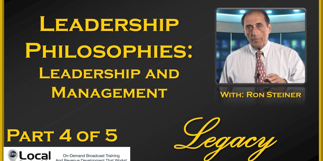 Leadership Philosophies: Leadership and Management