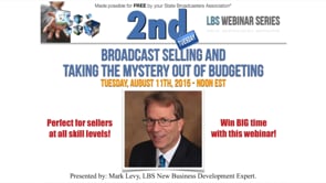 Broadcast Selling and Taking the Mystery out of Budgeting