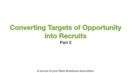 Converting Targets of Opportunity into Recruits - Part 2