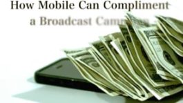 How Mobile Can Compliment A Broadcast Campaign