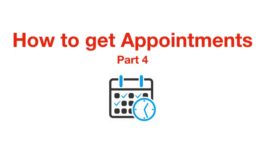 How to Get Appointments - Part 4