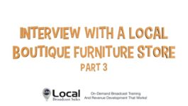 Interview with a Local Boutique Furniture Store – Part 3