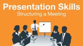 Presentation Skills: Structuring a Meeting
