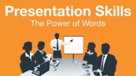 Presentation Skills: The Power of Words