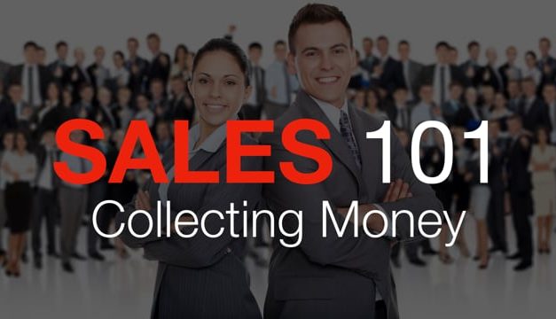 Sales 101: Collecting Money