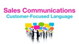 Sales Communications: Customer-Focused Language