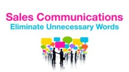Sales Communications: Eliminate Unnecessary Words