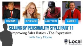 Selling By Personality Style Part 11: Improving Sales Ratios - The Expressive
