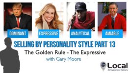 Selling By Personality Style Part 13: The Golden Rule – The Expressive