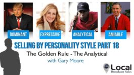 Selling By Personality Style Part 18: The Golden Rule - The Analytical