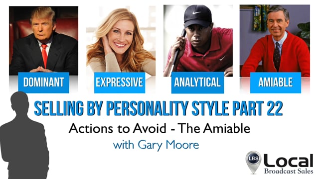 Selling by Personality Style Part 22: – Actions to Avoid – The Amiable