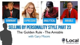 Selling by Personality Style Part 23: - The Golden Rule - The Amiable