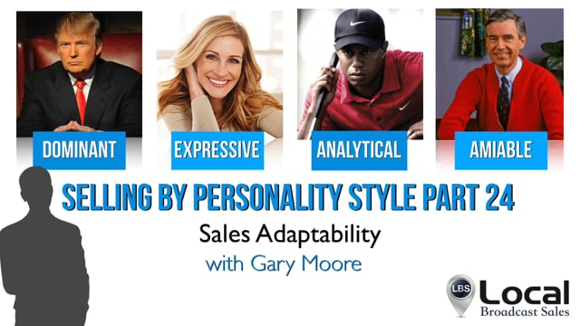 Selling by Personality Style Part 24: – Sales Adaptability