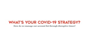 What’s Your COVID-19 Strategy?