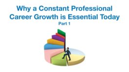 Why Constant Professional Growth is Essential Today – Part 1