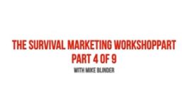 The Survival Marketing Workshop – Part 4 – Customer Messages