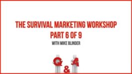 The Survival Marketing Workshop – Part 6 – Q&A