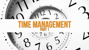 Time Management – Part 1