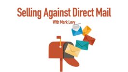 Selling Against Direct Mail - Part 1