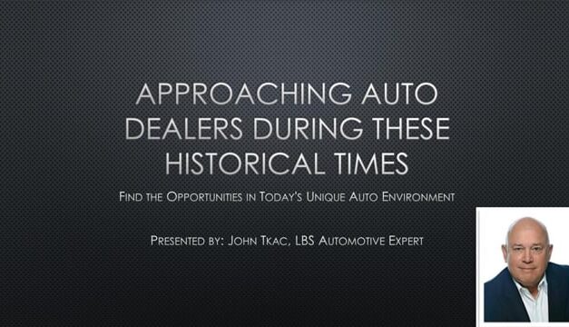 Approaching Auto Dealers During These Historical Times – Part 3
