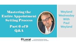 Mastering the Entire Appointment Setting Process – Part 6 – Q&A