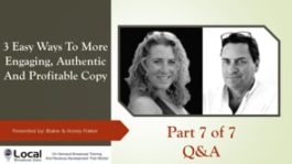 3 Easy Ways To More Engaging, Authentic And Profitable Copy - Part 7 - Q&A