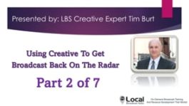 Using Creative To Get Broadcast Back On The Radar - Part 2