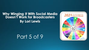 Why Winging It With Social Media Doesn’t Work for Broadcasters – Part 5