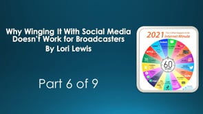 Why Winging It With Social Media Doesn’t Work for Broadcasters – Part 6