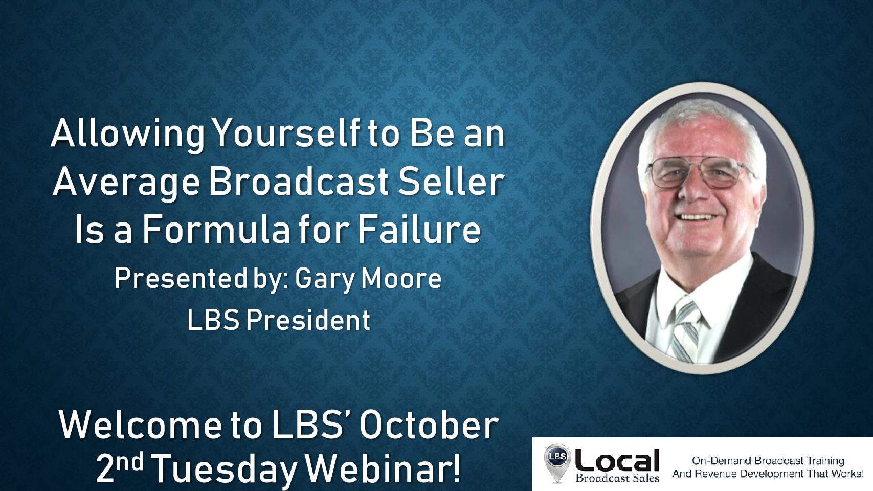 Allowing Yourself to Be an Average Broadcast Seller Is a Formula for Failure