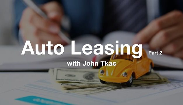 Understanding Auto Leasing – Part 2
