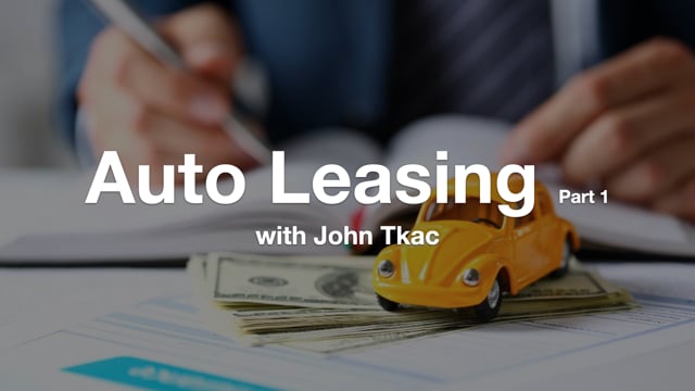 Understanding Auto Leasing – Part 1