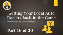 Broadcasters, Win Back LOCAL Car and Truck Dealers (in a BIG way)! - Part 16 Q&A