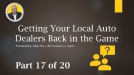 Broadcasters, Win Back LOCAL Car and Truck Dealers (in a BIG way)! - Part 17 Q&A