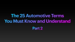 The 25 Automotive Terms You Must Know – Part 2