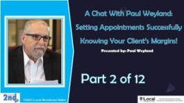 Setting Appointments Successfully / Knowing Your Client’s Margins! – Part 2