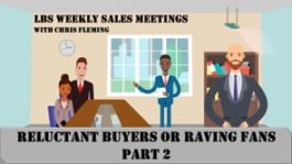 Reluctant Buyers or Raving Fans - Part 2
