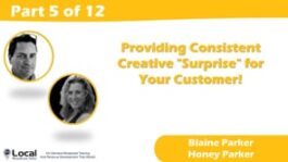 Providing Creative “Surprise” for Your Customers! – Part 5