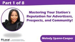 Mastering Your Station’s Reputation for Advertisers, Prospects, and Community! – Part 1