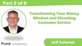 Transforming Your Money Mindset and Elevating Customer Service – Part 2