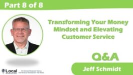 Transforming Your Money Mindset and Elevating Customer Service – Part 8 – Q&A