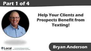 Help Your Clients and Prospects Benefit from Texting! – Part 1