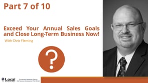 Exceed Your Annual Sales Goals and Close Long-Term Business Now! – Part 7 – Q&A