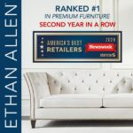 Ethan Allen Recognized as America’s Best Premium Furniture Retailer for the Second Consecutive Year