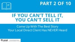 If You Can’t Tell It, You Can’t Sell It – Part 2