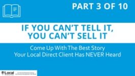 If You Can’t Tell It, You Can’t Sell It – Part 3