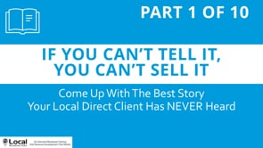 If You Can’t Tell It, You Can’t Sell It – Part 1