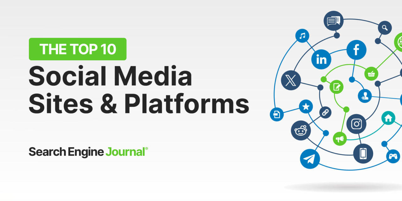 The Top 10 Social Media Sites & Platforms