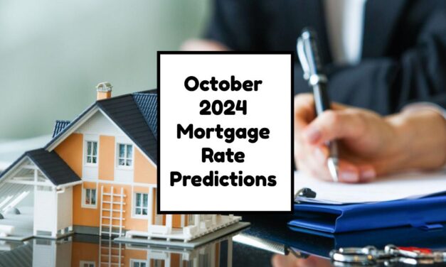 Mortgage Rates Predictions for October 2024: What to Expect