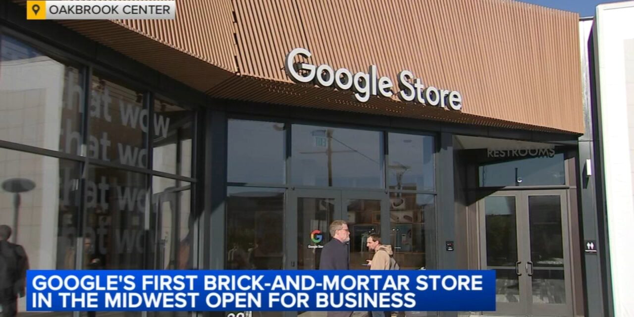 Google opens 1st brick-and-mortar store in the Midwest at Oakbrook Center Mall